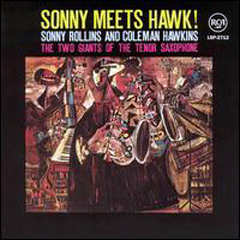 Rollins, Sonny - 1963 - Sonny Meets Hawk!